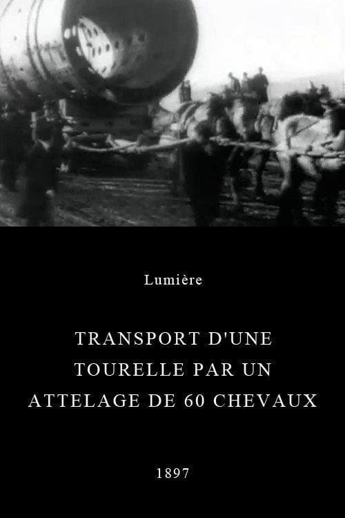 Transport of a Turret by a Team of 60 Horses poster