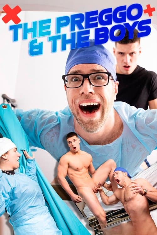 The Preggo & The Boys