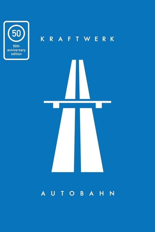 Kraftwerk Autobahn - 50th anniversary