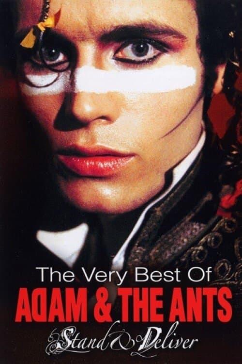 Adam and the Ants -Stand and Deliver - The Very Best of movie poster
