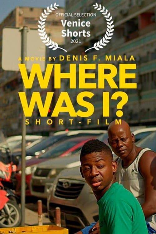 Where Was I? movie poster