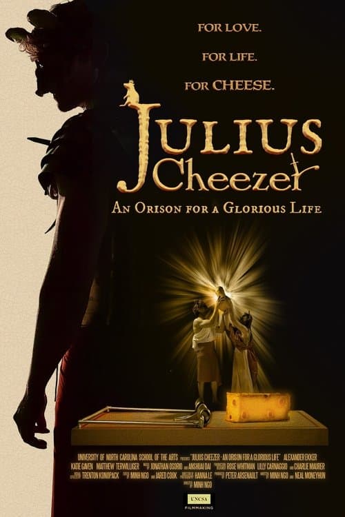 Julius Cheezer: An Orison for a Glorious Life poster