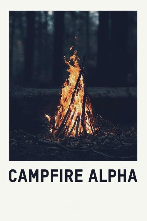 Campfire Alpha movie poster