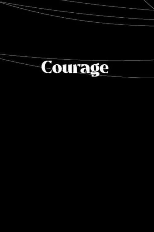 Courage movie poster