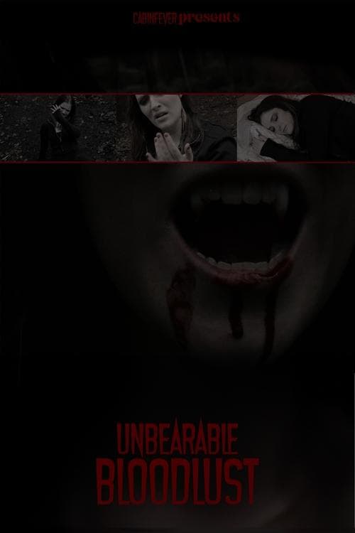 Unbearable BloodLust movie poster